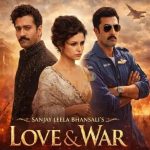 ‘Love & War’ के ट्रेलर का बढ़ा इंतजार, रणबीर कपूर, आलिया भट्ट और विक्की कौशल की फिल्म को लेकर जबरदस्त क्रेज